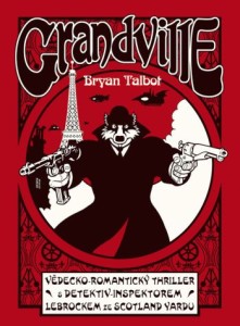 Grandville - hardback