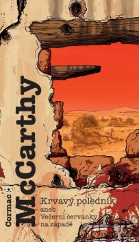 obálka Cormac McCarthy: Krvavý poledník