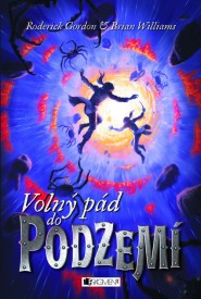 r-gordon-b-wiliams-volny-pad-do-podzemi r-gordon-b-wiliams-volny-pad-do-podzemi