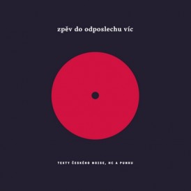 Obálka knihy Zpěv do odposlechu víc, Zdroj: www.zatrati.cz