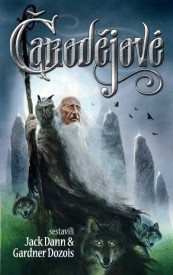 gardner-dozois-jack-dann-carodejove