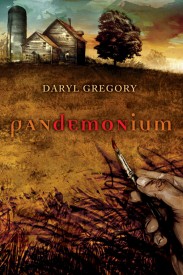 Daryl Gregory - Pandemonium (originální obálka)