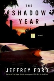 Nejlepší román: Jeffrey Ford - The Shadow Year 
