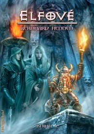 Elfove2 Elfové, kniha druhá Zdroj: www.fantomprint.cz