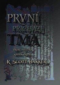 r-scott-bakker-prvni-prichazi-tma