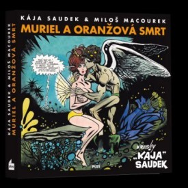 kaja-saudek-milos-macourek-muriel-a-oranzova-smrt