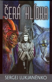 sergej-lukjanenko-sera-hlidka sergej-lukjanenko-sera-hlidka