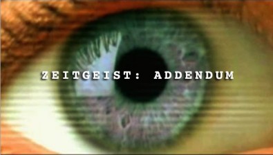 Zeitgeist: Addendum