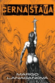 obálka Margo Lanaganová: Černá šťáva