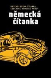 Německá čítanka Německá čítanka Zdroj: labyrint.net