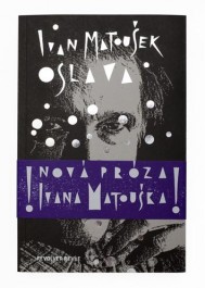 Oslava Matoušek, Ivan: Oslava Zdroj: archív Revoler Revue