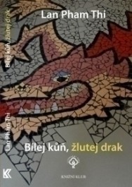 FOTO: Bílej kůň, žlutej drak