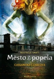 obálka Cassandra Clareová: Město z popela
