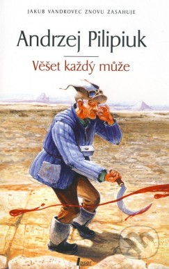 Andrzej Pilipuk: Věšet může každý