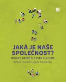 FOTO: Jaká je naše společnost česká?