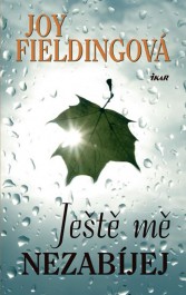 OBR: Kniha Joy Fieldingove - Jeste me nezabijej