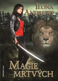 obálka Ilona Andrews: Magie mrtvých