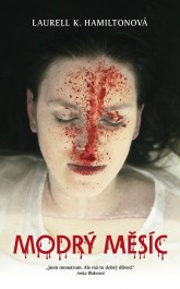 obálka Laurell K. Hamilton: Modrý měsíc