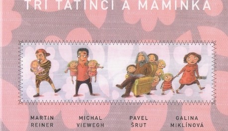 FOTO: Tři tatínci a maminka