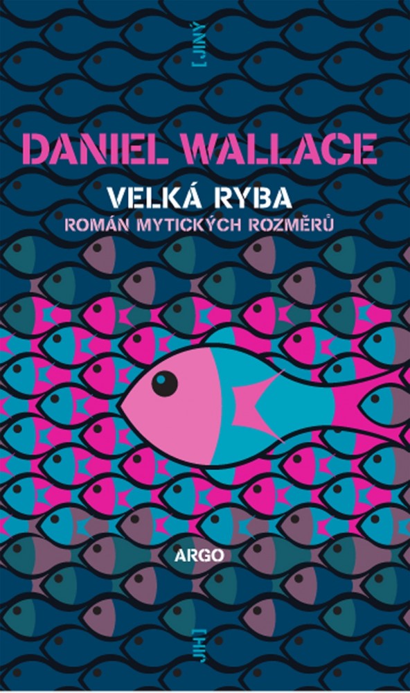 obálka Daniel Wallace: Velká ryba