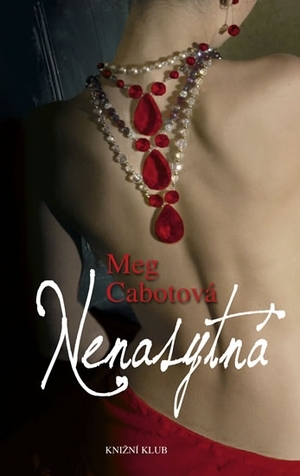 obálka Meg Cabotová: Nenasytná