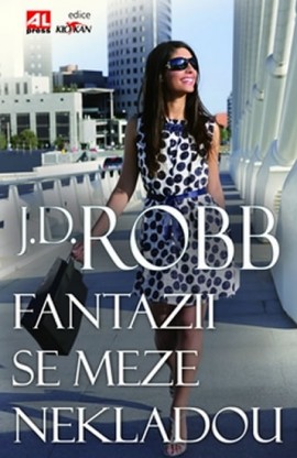 Fantazii se meze nekladou J. D. Robb (obálka knihy)