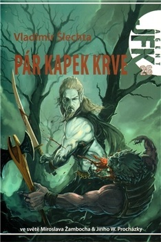 obálka Vladimír Šlechta: JFK 26: Pár kapek krve