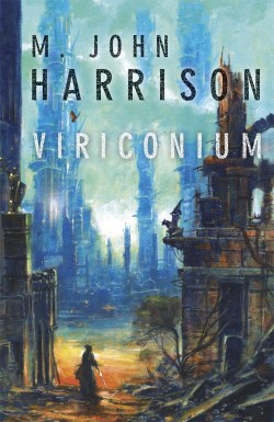 M. John Harrison: Viriconium (obálka)