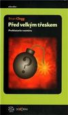OBR: Před velk&yacute;m třeskem