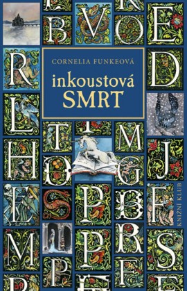 Inkoustová smrt od Cornelie Funkeové (obálka knihy)