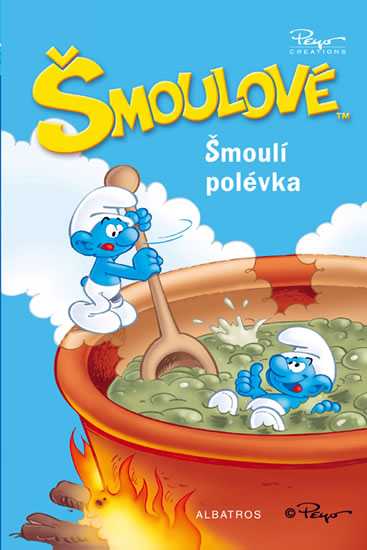 obálka: Peyo: Šmoulí polévka
