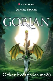 OBR: Obálka knihy prvního dílu Odkaz hvězdných mečů z cyklu Gorian