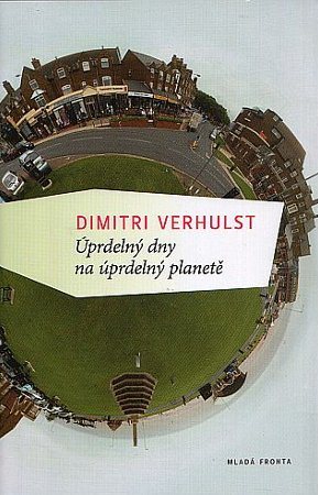 Dimitri Velhurst: Úprdelný dny na úprdelný planetě