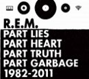 FOTO: R.E.M., přebal alba Part Lies Part Heart Part Truth Part Garbage