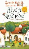 OBR: Jaroslav Uhlíř, Zdeněk Svěrák: Když je pěkné počasí