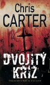 OBR: Chris Carter: Dvojitý kříž