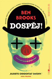 FOTO: Ben Brooks: Dospěj!