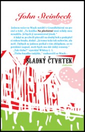 OBR: John Steinbeck: Sladk&yacute; čtvrtek