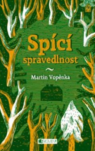 OBR: Martin Vopěnka: Spící spravedlnost