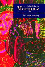 OBR: Gabriel García Márquez: Sto roků samoty