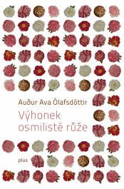 OBR: Auður Avy Ólafsdóttir: Výhonek osmilisté růže