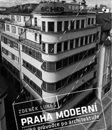 OBR: Zdeněk Lukeš: Praha moderní