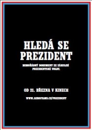 FOTO: Hledá se prezident Poster