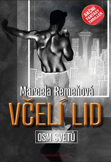 OBR: Marcela Remeňová: Včelí lid