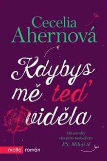 OBR: Cecelia Ahernová: Kdybys mě teď viděla