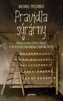 OBR: Michael Paterniti: Pravidla sýrárny