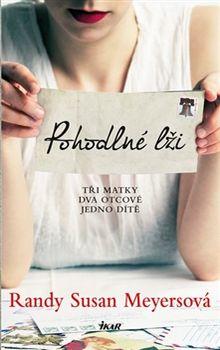 OBR: Randy Susan Meyersová: Pohodlné lži