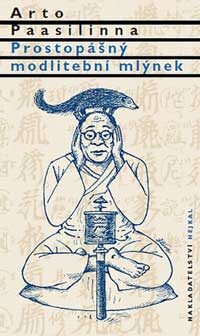 FOTO: Prostopášný modlitební mlýnek