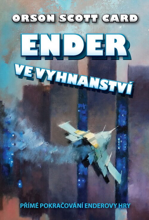 Orson Scott Card: Ender ve vyhnanství