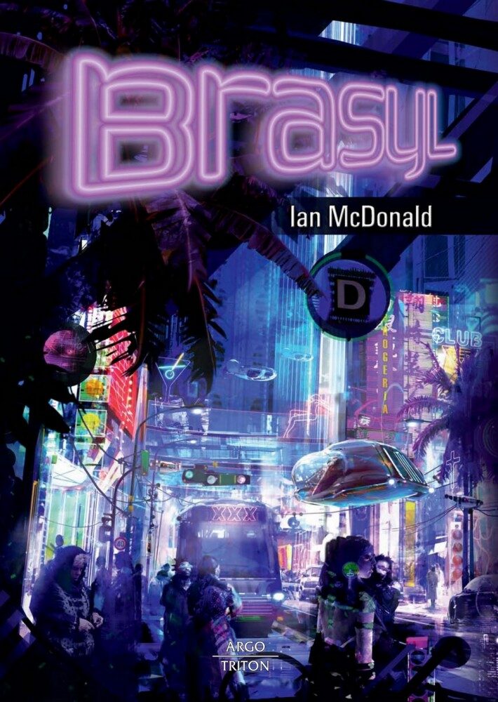 Ian McDonald: Brasyl
